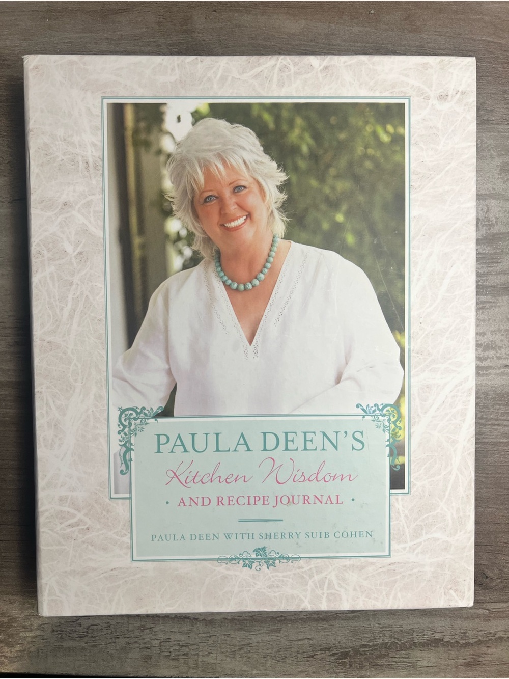 Paula Deen Kitchen Wisdom Recipe Journal